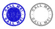 Grunge CALL ME! stamp seals isolated on a white background. Rosette seals with grunge texture in blue and gray colors. Vector rubber imprint of CALL ME! caption inside round rosette.