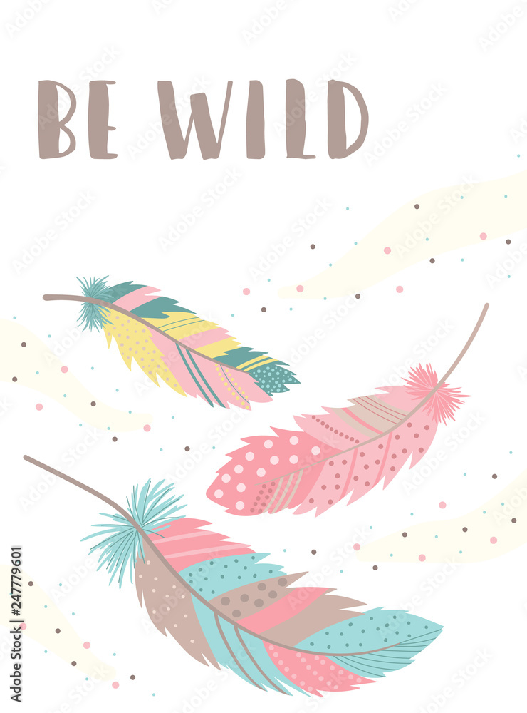 Foto-Schiebegardine Komplettsystem - Vector image of colorful feathers in boho style with beads. Inscription Be Wild. Hand-drawn illustration by national American motifs for baby, cards, flyers, posters, prints, holiday, birthday, child