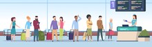 Airport Queue. Airplane Passengers Check Registration Airport Terminal. Traveling People, Baggage Waiting In Line Gate. Vector Concept