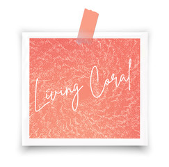 Wall Mural - Living coral. Photo frame  mockup glued with color tape . Realistic  template.  Vector illustration. Abstract 