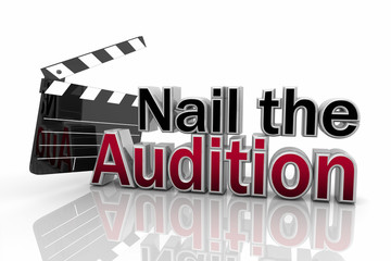 Wall Mural - Nail the Audition Movie Clapper Film Tryout 3d Illustration