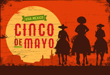 Cinco De Mayo, Traditional Mexico Holiday, Silhouette Of Three Mexican Cowboys Riding Horses On A Wooden Board