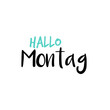© Rezona - Hello Monday in German or Hallo Montag auf Deutsch, White or Weiß