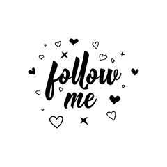 Follow me. lettering. For blog, banner, website and social networks.