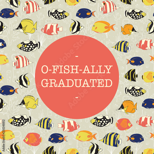 Graduation Banner Vector Design Officially Graduated Ofishally Ofishally Graduated Fun Ilration Of Colorful Fish For Invitation Greeting Card Postcard Party School Book Vector Graduate Template