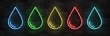 Vector Set Of Realistic Isolated Neon Sign Of Water, Poison, Oil And Blood Droplet Logo For Template Decoration On The Wall Background.