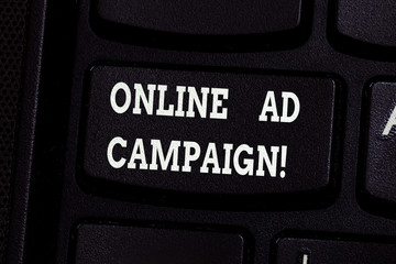 Handwriting text writing Online Ad Campaign. Concept meaning marketing effort put forward by company drive engagement Keyboard key Intention to create computer message pressing keypad idea