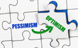Optimism / Pessimism