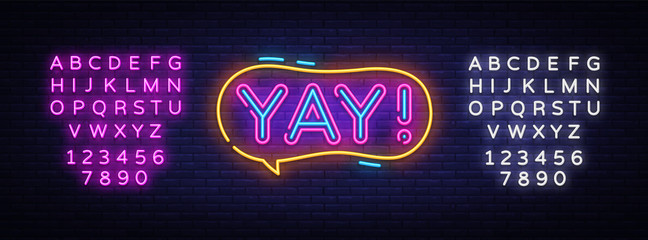 Yay neon sign vector. Yay pop art Design template neon sign, light banner, neon signboard, nightly bright advertising, light inscription. Vector illustration. Editing text neon sign