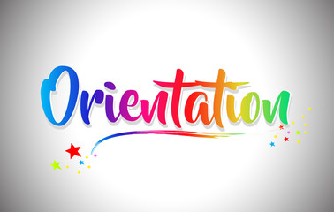 Wall Mural - Orientation Handwritten Word Text with Rainbow Colors and Vibrant Swoosh.