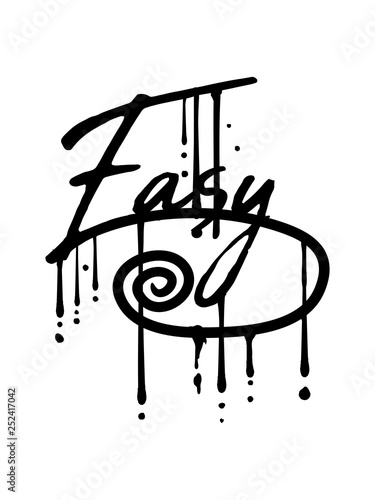 Tropfen Graffiti Easy Langsam Gemutlich Ruhig Cool Logo Design Text Chill Einfach Nimm Es Sorgen Machen Ruhe Bewahren Genugsam Faul Aufregen Buy This Stock Illustration And Explore Similar Illustrations At Adobe