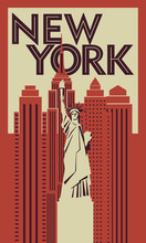 Retro Poster New York. Statue Of Liberty In The Background Of Skyscrapers. Vector Drawing