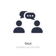 © zaurrahimov - talk icon on white background. Simple element illustration from Communications concept.