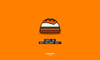 Wall Mural - Have an eggcellent day pun poster for world egg day October 14