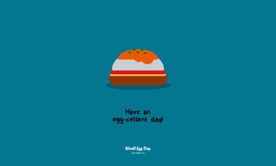Wall Mural - Have an eggcellent day pun poster for world egg day October 14