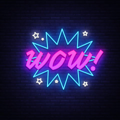 Wall Mural - WOW neon sign vector. Comic speech bubble with expression text Wow, Design template neon sign, light banner, neon signboard, light inscription. Vector illustration