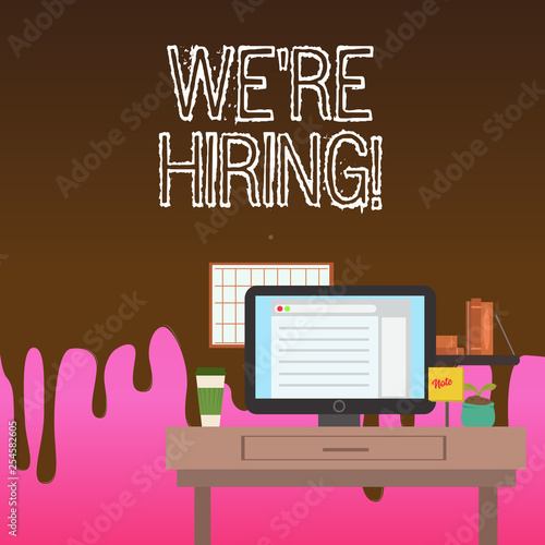 Conceptual Hand Writing Showing We Re Hiring Concept Meaning