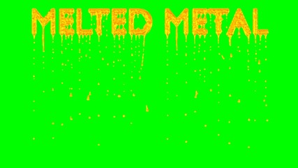 Animated dripping a lot of Gold paint or pigment or ink or melted gold from all caps text Melted Metal. Liquid is dripping from three dimensional letters against green background.