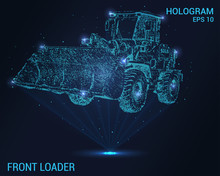 Front Loader Hologram. Digital And Technological Background Of The Front Loader. The Futuristic Design Of The Front Loader.