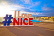 I love Nice tourist sign above Promenade des Anglais in city Of Nice