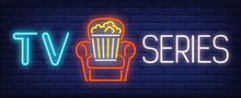 TV Series Neon Text With Popcorn Bucket In Armchair