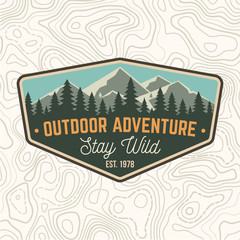 Wall Mural - stay wild, outdoor adventure patch. vector. concept for shirt or print, stamp or tee. vintage typogr