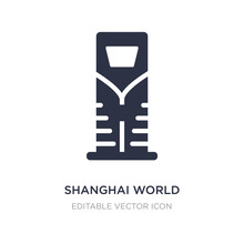 Shanghai World Financial Center Icon On White Background. Simple Element Illustration From Monuments Concept.