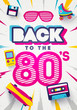 Vector Back to the 80's Colorful Retro Background. Eighties Graphic Poster And Banner Template.