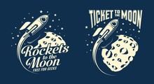 Moon Posters With A Flying Rocket. Retro Vintage Stamp Style. Vector Illustration.