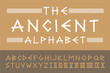 Ancient english creative alphabet. Vector old greek font. Trendy stylized latin letters and numerals