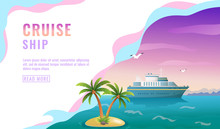 Landing Page Design, Banner With Liner, Cruise Ship In Water, Ocean, Island With Palm Trees, Blue Sky With Gull, Tourism Concept, Vector