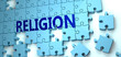© GoodIdeas - Religion puzzle - complexity, difficulty, problems and challenges of a complicated concept idea pictured as a jigsaw puzzle tiles with a English word, 3d illustration