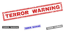 Grunge TERROR WARNING Rectangle Stamp Seals Isolated On A White Background. Rectangular Seals With Grunge Texture In Red, Blue, Black And Gray Colors.