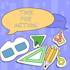 Handwriting text writing Time For Action. Conceptual photo Do not sit idle take initiative get work done duly Two Blank Colorful Speech Balloon and Different Labels Sticker Style Icons