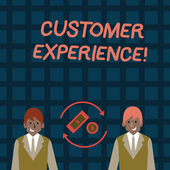 Word writing text Customer Experience. Business photo showcasing product of interaction between organization and buyer Money in Dollar Currency Sign Inside Rotating Arrows Between Two Businessmen