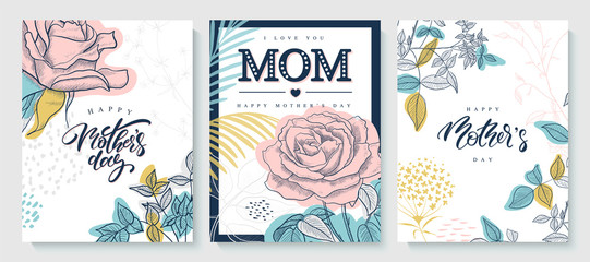 Set of greeting cards Happy Mother's day. Beautiful hand-drawn roses, plants and lettering. Vector illustration.