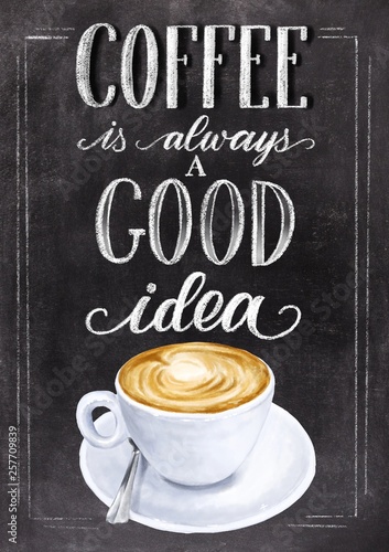 Dekoracja na wymiar  kawa-to-zawsze-dobry-pomysl-na-reczny-napis-na-czarnej-tablicy-z-kolorowym-cappuccino