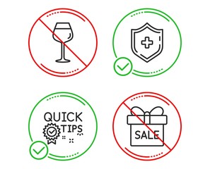 Do or Stop. Medical shield, Bordeaux glass and Quick tips icons simple set. Sale offer sign. Medicine protection, Wine glass, Helpful tricks. Gift box. Line medical shield do icon. Prohibited ban stop