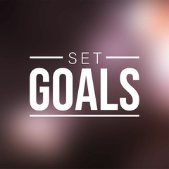 set goals. Life quote with modern background vector