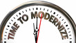 Time to Modernize Update New Refresh Clock Words 3d Illustration