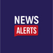 © artyway - News alerts banner, breaking news headline template, tv background design element, vector illustration.
