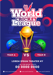 Wall Mural - World Cricket League template or flyer design, match between Team A VS Team B, close view of golden shiny winning trophy and helmet on blue background.