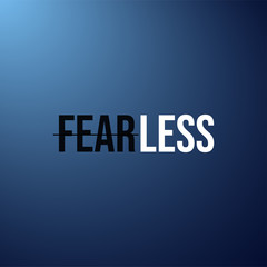 Wall Mural - fearless. Life quote with modern background vector
