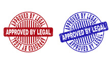 Grunge APPROVED BY LEGAL Round Stamp Seals Isolated On A White Background. Round Seals With Grunge Texture In Red And Blue Colors.