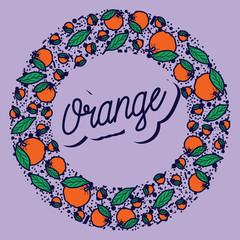 Wall Mural - Orange vector circle pattern with lettering. Funny doodle healthy food on a light background.