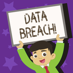 Conceptual hand writing showing Data Breach. Concept meaning security incident in which sensitive confidential data is copied Young Student Raising Upward Frame Whiteboard Above his Head