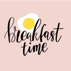 Hand drawn lettering breakfast time for card, print, poster.