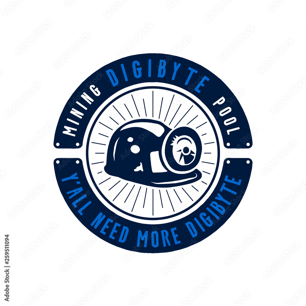 Digibyte mining badge concept. Digital asset DGB. I need more digibyte quote.  Funny crypto emblem with helmet. Blockchain technology sticker for  printing. Stock vector tech illustration isolated. Stock Vector | Adobe  Stock