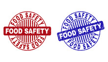 Grunge FOOD SAFETY Round Stamp Seals Isolated On A White Background. Round Seals With Distress Texture In Red And Blue Colors.