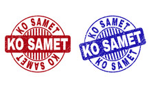 Grunge KO SAMET Round Stamp Seals Isolated On A White Background. Round Seals With Grunge Texture In Red And Blue Colors. Vector Rubber Imprint Of KO SAMET Tag Inside Circle Form With Stripes.